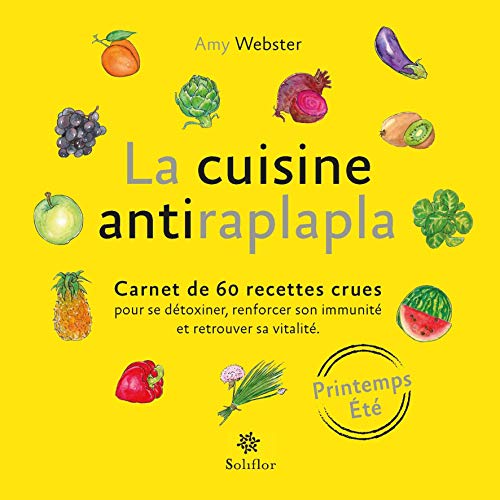 CUISINE ANTIRAPLAPLA (LA) PRINTEMPS ETE
