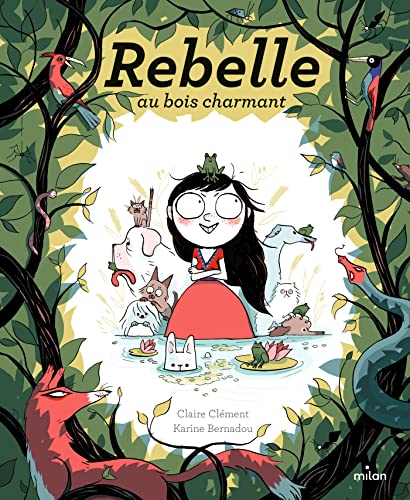 REBELLE AU BOIS CHARMANT